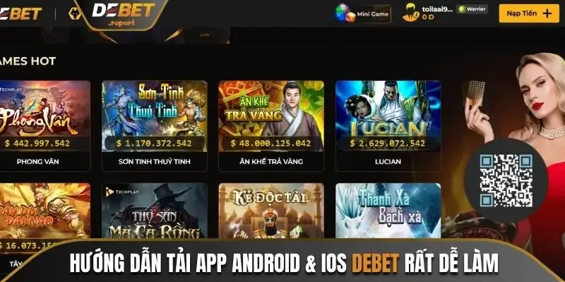 Hướng Dẫn Tải App Android & IOS Debet Trải Nghiệm Cực Chất 3 Hướng dẫn tải app android & iOS Debet rất dễ làm