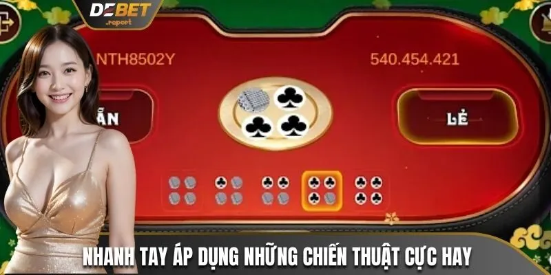Mách Bạn Cách Chơi Xóc Đĩa Trực Tuyến Cực Hay Tại Debet 3 Nhanh tay áp dụng những chiến thuật cực hay
