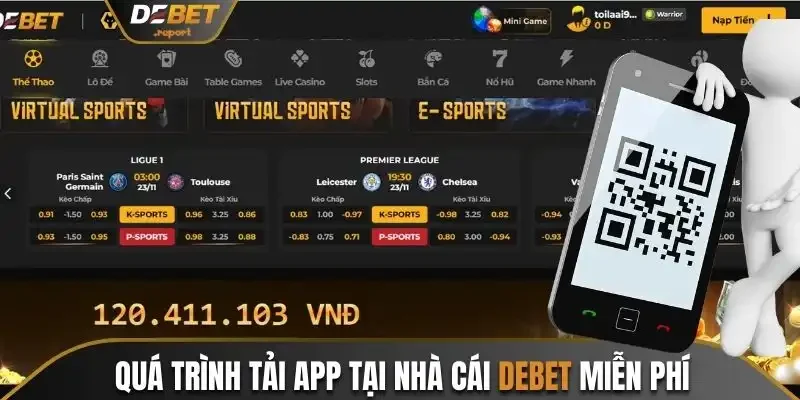 Hướng Dẫn Tải App Android & IOS Debet Trải Nghiệm Cực Chất 2 Quá trình tải app tại nhà cái Debet miễn phí