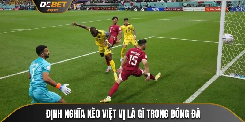 Kèo Việt Vị Là Gì? Thuật Ngữ Thường Gặp Và Cách Tính Tiền 2 Tìm hiểu khái niệm kèo việt vị là gì trong bóng đá
